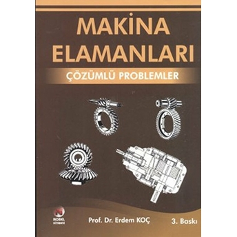 Makina Elemanları - Çözümlü Problemler