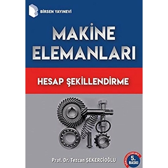 Makine Elemanları Hesap Şekillendirme