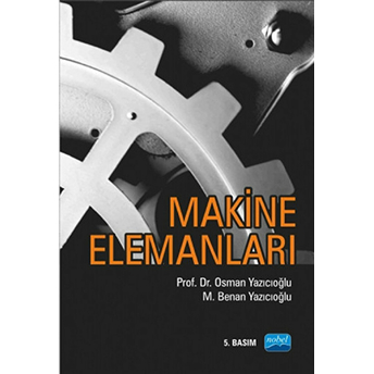 Makine Elemanları - Osman Yazıcıoğlu