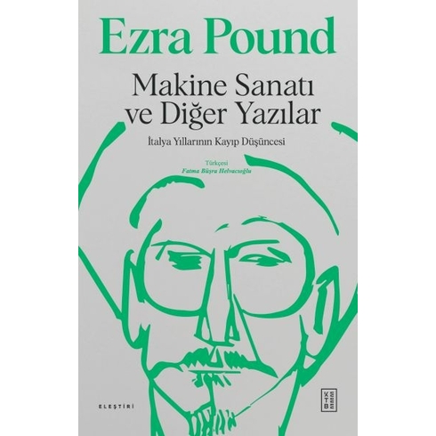 Makine Sanatı Ve Diğer Yazılar Ezra Pound