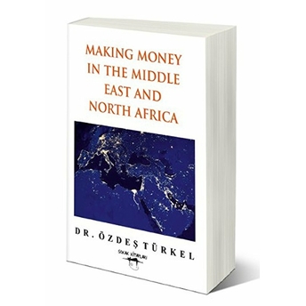 Making Money In The Middle East And North Africa Özdeş Türkel