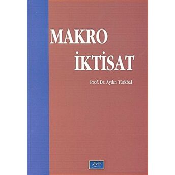 Makro Iktisat Aydın Türkbal