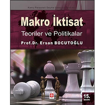 Makro Iktisat - Teoriler Ve Politikalar Ersan Bocutoğlu