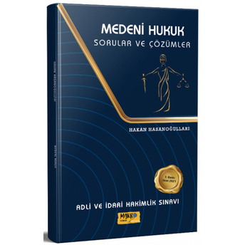 Makro Kitap Adli Ve Idari Hakimlik Medeni Hukuk Sorular Ve Çözümler Hakan Hasanoğulları