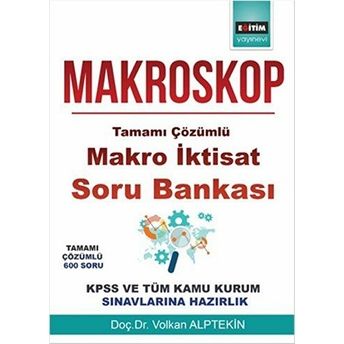 Makroskop-Tamamı Çözümlü Makro Iktisat Soru Bankası