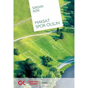 Maksat Spor Olsun Serdar Kızık