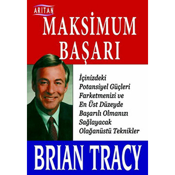 Maksimum Başarı Brian Tracy