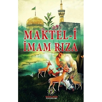 Maktel-I Imam Rıza