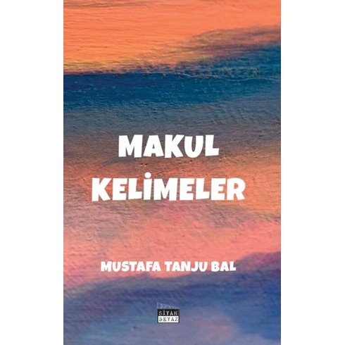 Makul Kelimeler - Mustafa Tanju Bal