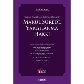 Makul Sürede Yargılanma Hakkı Ali Aydemir