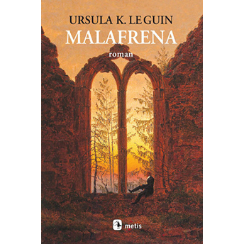 Malafrena Ursula K. Le Guin