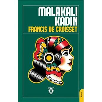 Malakalı Kadın Francis De Croisset