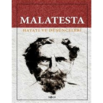 Malatesta Hayatı Ve Düşünceleri