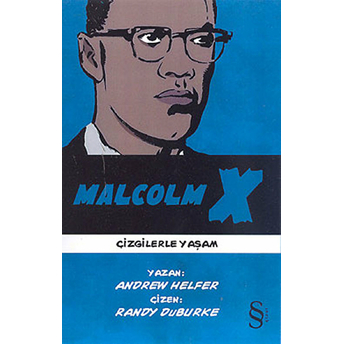 Malcolm X Çizgilerle Yaşam Andrew Helfer