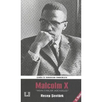 Malcolm X Recep Şentürk