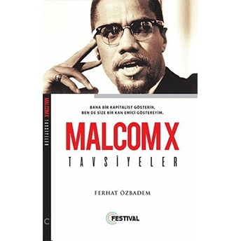 Malcom X Tavsiyeleri Ferhat Özbadem