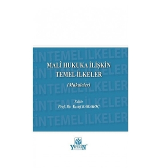 Malî Hukuka Ilişkin Temel Ilkeler Yusuf Karakoç