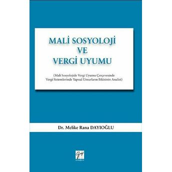 Mali Sosyoloji Ve Vergi Uyumu Melike Rana Dayıoğlu