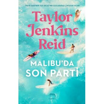 Malibu’da Son Parti Taylor Jenkins Reid