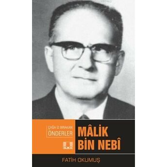 Mâlik Bin Nebî Fatih Okumuş