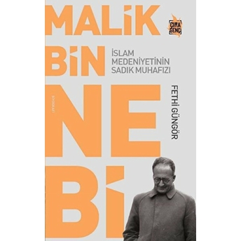 Malik Bin Nebi Fethi Güngör