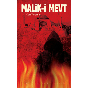 Malik-I Mevt Can Toraman