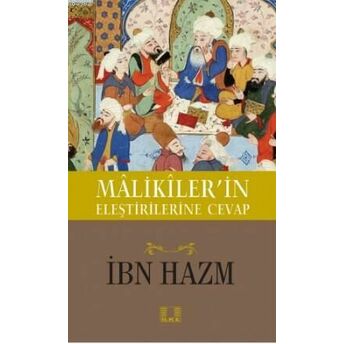 Maliklerin Eleştirilerine Cevap Ibn Hazm