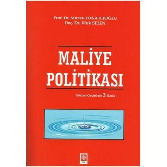 Maliye Politikası (Mircan Tokatlıoğlu) Mircan Tokatlıoğlu - Ufuk