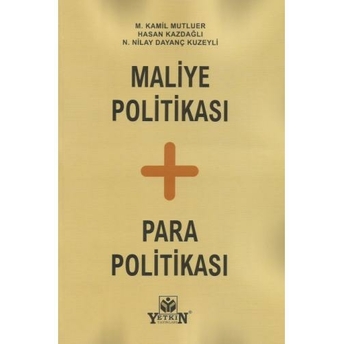 Maliye Politikası - Para Politikası Zafer Gören