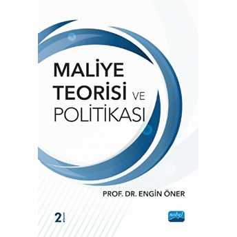 Maliye Teorisi Ve Politikası - Engin Öner