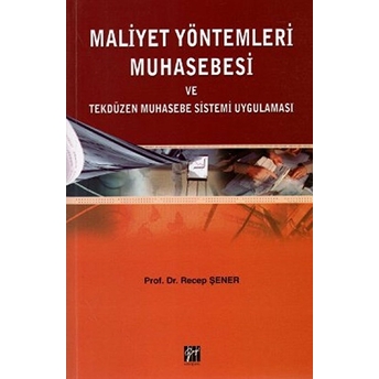 Maliye Yöntemleri Muhasebesi Ve Tekdüzen Muhasebe Sistemi Uygulaması