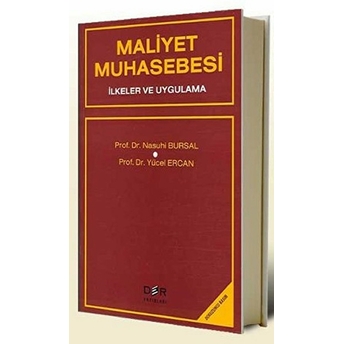 Maliyet Muhasebesi Ilkeler Ve Uygulama Nasuhi Bursal