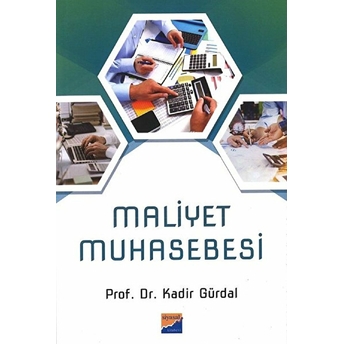 Maliyet Muhasebesi - Kadir Gürdal