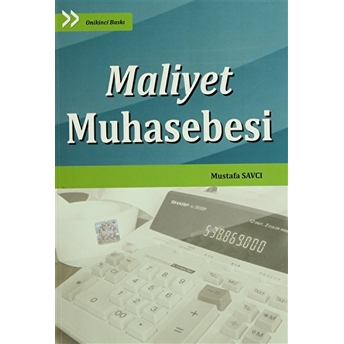 Maliyet Muhasebesi Mustafa Savcı