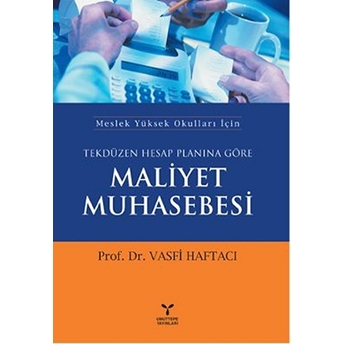 Maliyet Muhasebesi (Tekdüzen Hesap Planına Göre) (Tekdüzen Hesap Planına Göre)