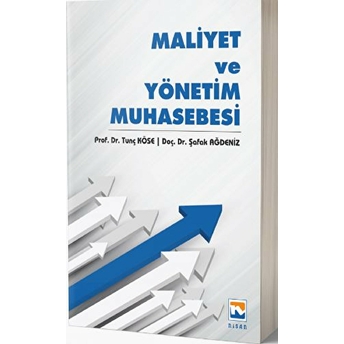 Maliyet Ve Yönetim Muhasebesi Şafak Ağdeniz