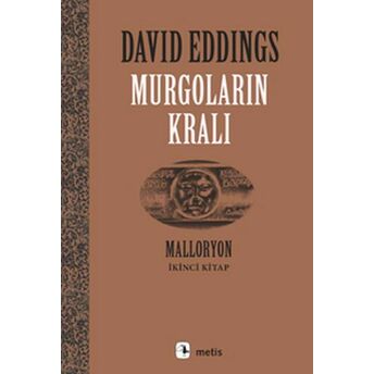 Malloryon 2. Kitap - Murgoların Kralı David Eddings