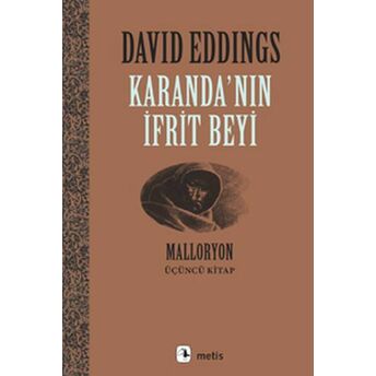 Malloryon 3. Kitap - Karanda'nın Ifrit Beyi David Eddings