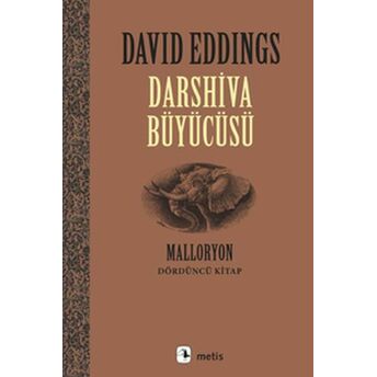 Malloryon 4. Kitap - Darshiva Büyücüsü David Eddings