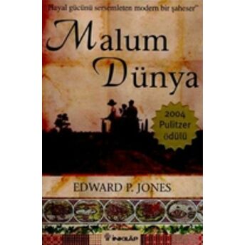 Malum Dünya Edward P. Jones