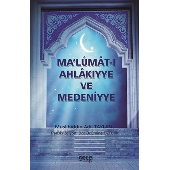 Ma'lümat-I Ahlakıyye Ve Medeniyye