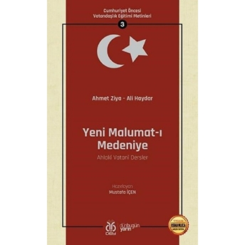 Malumat-I Medeniye (Ahlakî Vatanî Dersler) Kolektif