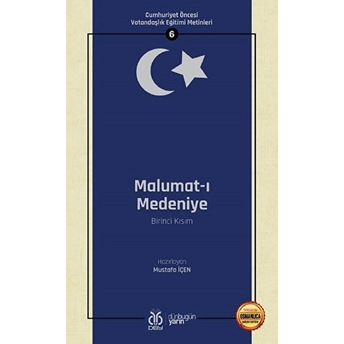 Malumat-I Medeniye (Birinci Kısım) Kolektif