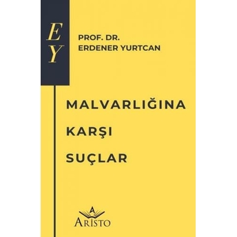 Malvarlığına Karşı Suçlar Erdener Yurtcan