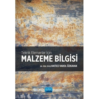 Malzeme Bilgisi Hatice Varol Özkavak