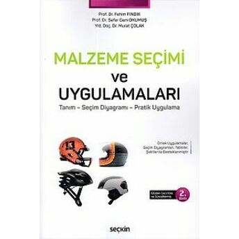 Malzeme Seçimi Ve Uygulamaları Fehim Fındık - Sefer Cem Okumuş-Murat Çolak