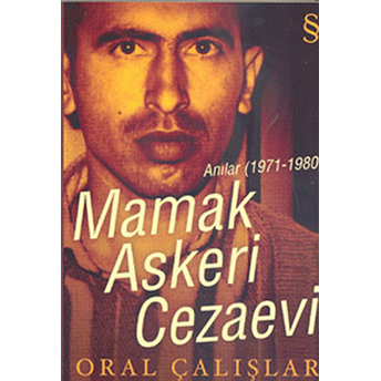 Mamak Askeri Cezaevi Oral Çalışlar