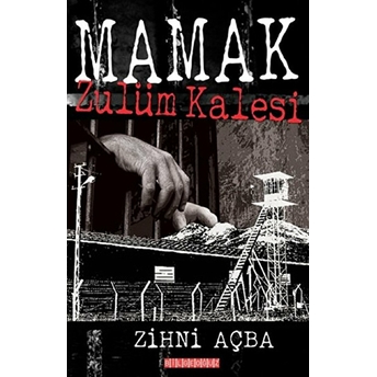 Mamak Zulüm Kalesi Zihni Açba