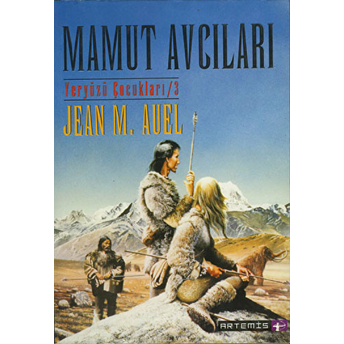 Mamut Avcıları Yeryüzü Çocukları 3