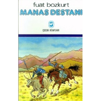 Manas Destanı Fuat Bozkurt